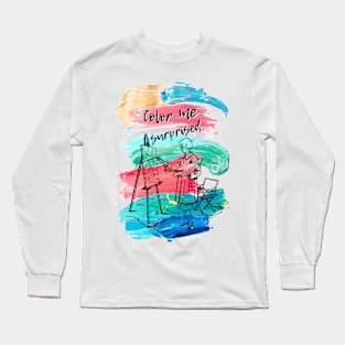 Color me surprised artistic design Long Sleeve T-Shirt